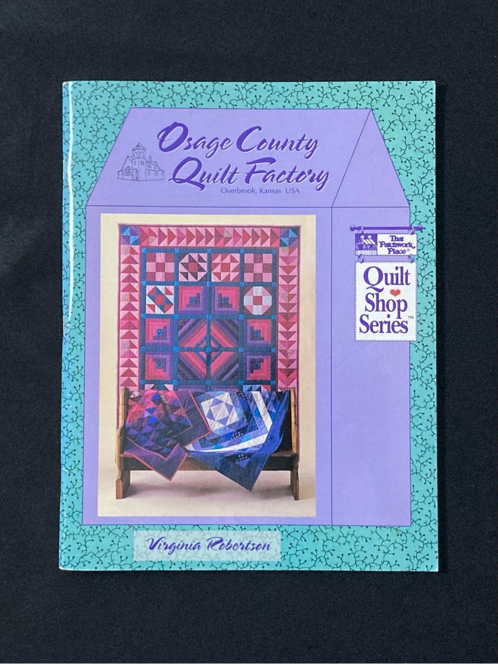 Osage County Quilt Factory by Virginia Robertson Paperback Quilt Shop Series